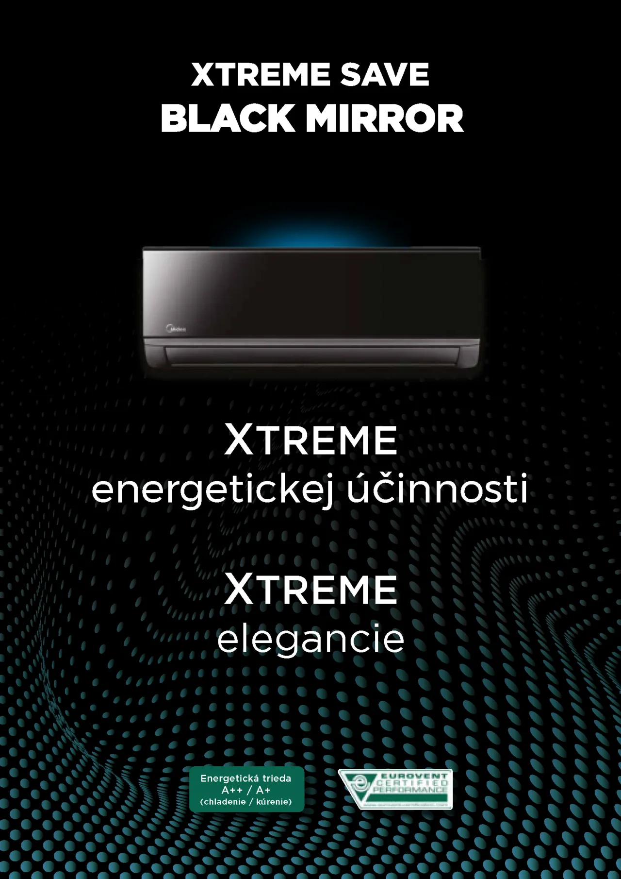 Midea Xtreme Save Black Mirror - produktová prezentácia